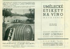 Propagační materiál vinařství p. Ludvíka Vojáčka z roku 1935. (zdroj: Naše víno, 1935)