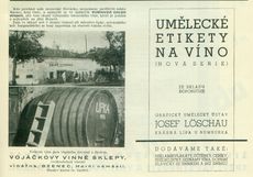 Propagační materiál vinařství p. Ludvíka Vojáčka z roku 1935. (zdroj: Naše víno, 1935)